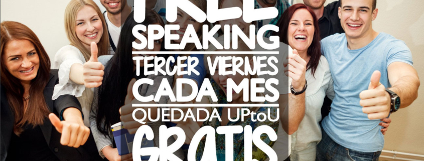 anuncio de la quedada para conversar en inglés Free Speaking en UPtoU