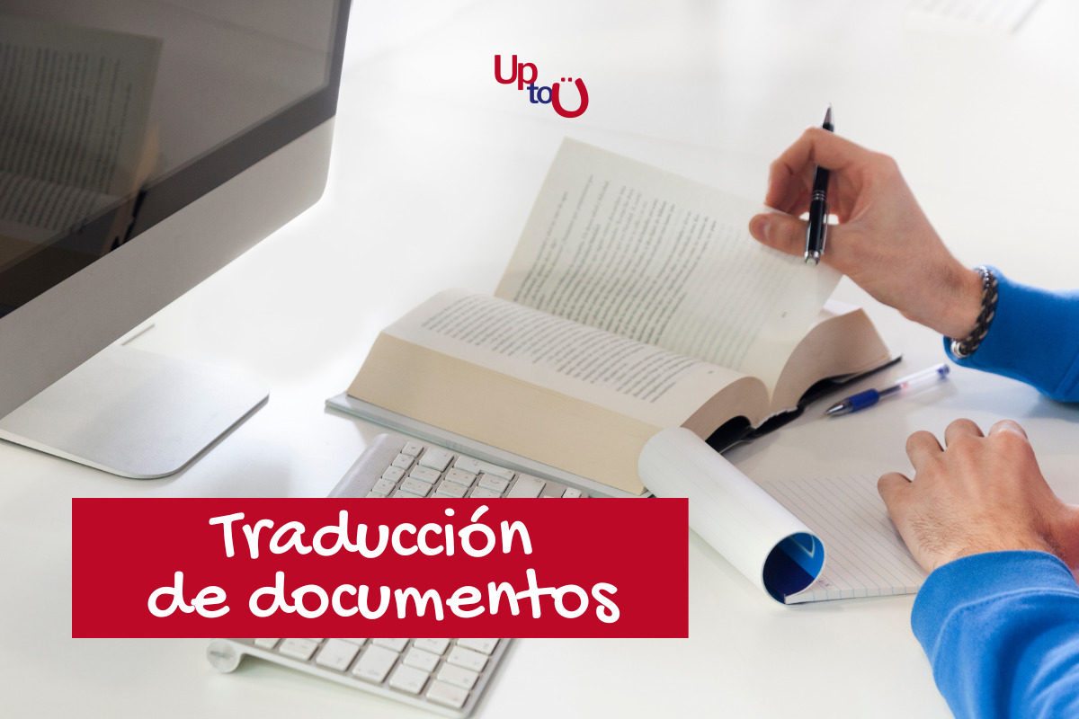 Traducción de Documentos: Tu Solución Integral en UPtoU